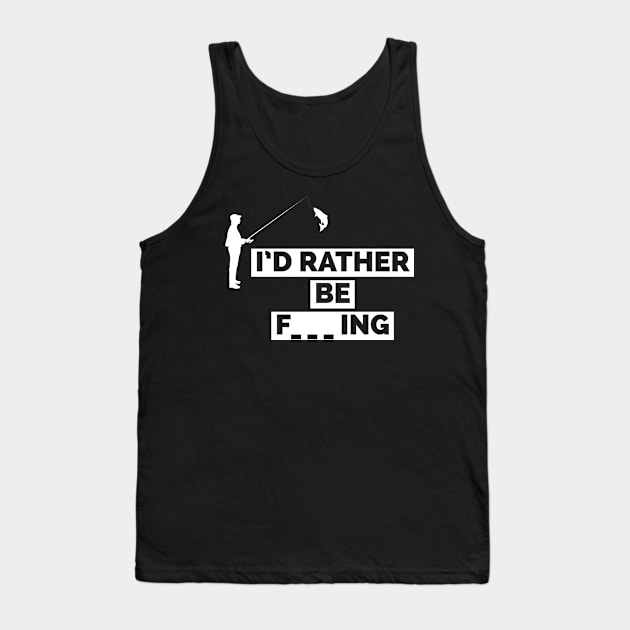 I'd rather be fishing Tank Top by Room Thirty Four